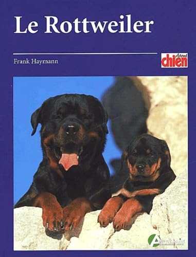 Beispielbild fr Le Rottweiler zum Verkauf von Ammareal