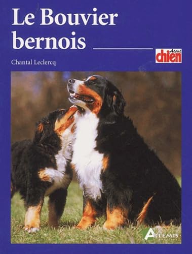 Beispielbild fr Le Bouvier bernois zum Verkauf von A TOUT LIVRE