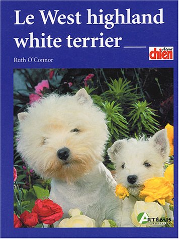 Beispielbild fr Le West Highland White Terrier O'Connor, Ruth zum Verkauf von LIVREAUTRESORSAS
