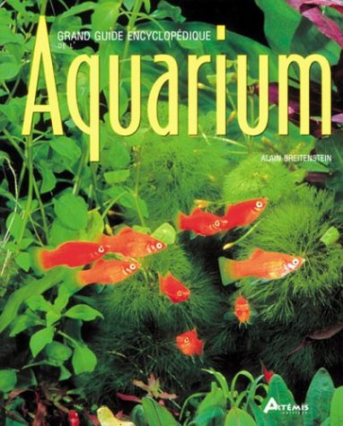 Beispielbild fr Grand Guide encyclopdique Aquarium zum Verkauf von Ammareal