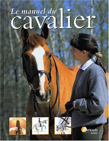 Stock image for Le manuel du cavalier for sale by medimops