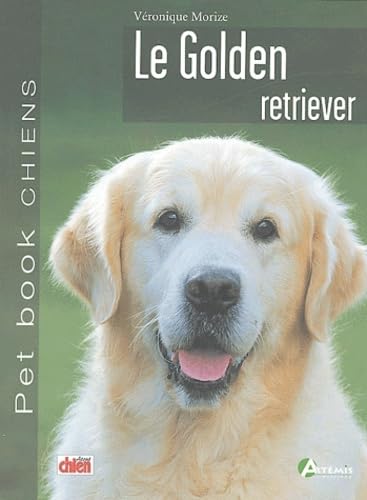 Beispielbild fr Le Golden Retriever zum Verkauf von RECYCLIVRE