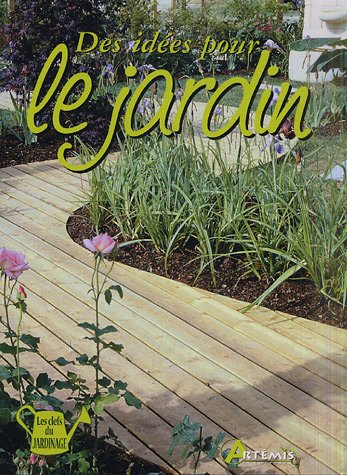 Stock image for Des ides pour le jardin for sale by Ammareal