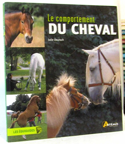 Beispielbild fr Le comportement du cheval zum Verkauf von Ammareal