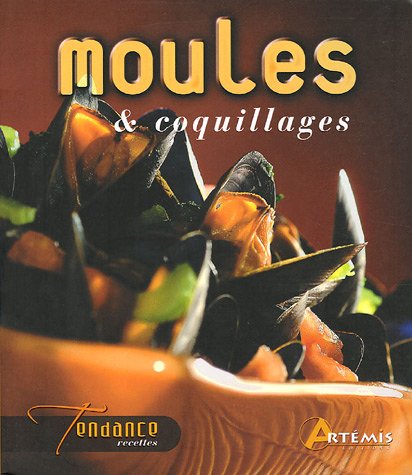 Imagen de archivo de Moules & coquillages a la venta por Ammareal