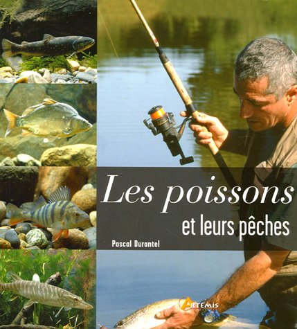 Imagen de archivo de Les poissons et leurs pêches a la venta por LIVREAUTRESORSAS