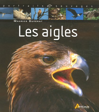 Beispielbild fr Les aigles zum Verkauf von Ammareal