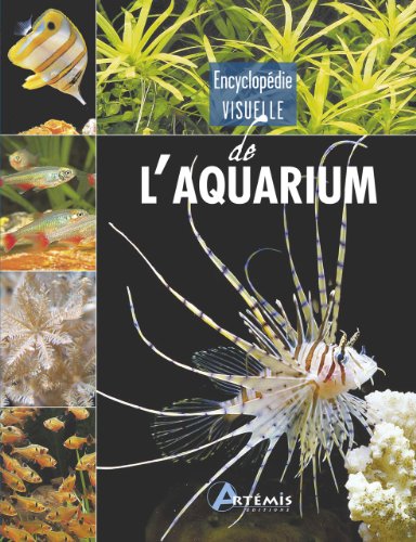 Beispielbild fr Encyclopedie Visuelle De L'aquarium zum Verkauf von RECYCLIVRE