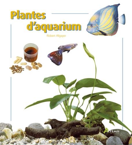 Imagen de archivo de Plantes d'aquarium a la venta por Ammareal