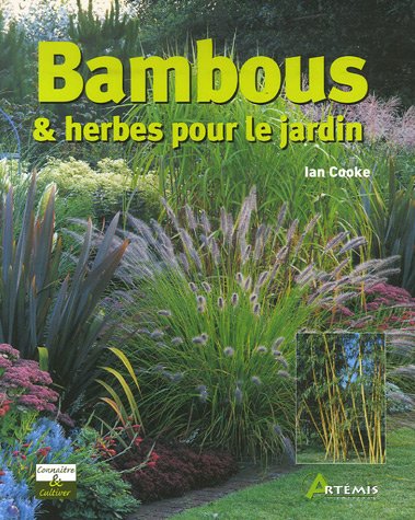 9782844165527: Bambous & herbes pour le jardin