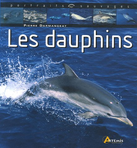 Beispielbild fr Les dauphins zum Verkauf von Ammareal