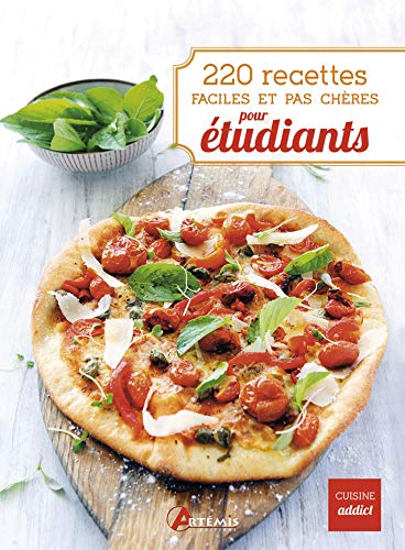 9782844165688: 220 Recettes faciles et pas chres pour tudiants