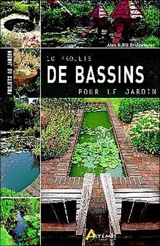 9782844165787: 10 projets de bassins pour le jardin