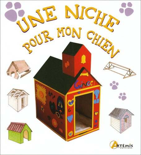 Stock image for Une niche pour mon chien for sale by medimops