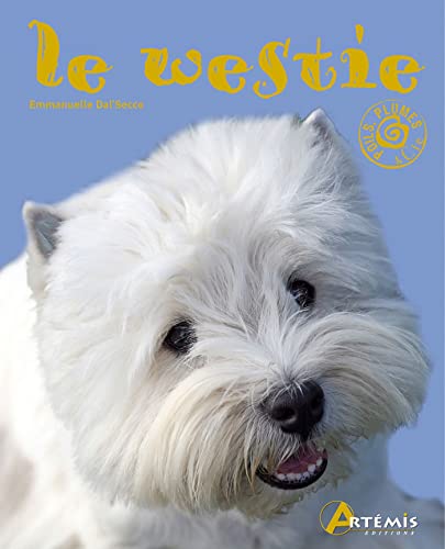 Beispielbild fr Le westie zum Verkauf von Chapitre.com : livres et presse ancienne