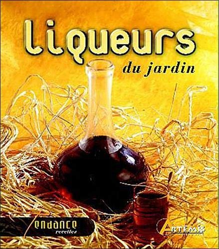Beispielbild fr Liqueurs du Jardin zum Verkauf von Ammareal