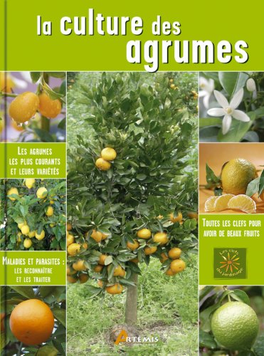 9782844167569: La culture des agrumes (CLEFS DU JARDINAGE) (French Edition)