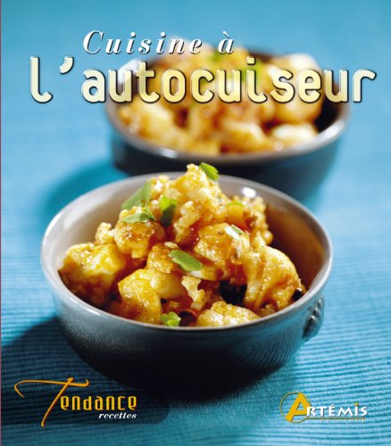 Beispielbild fr Cuisine a l Auto-Cuiseur zum Verkauf von Ammareal