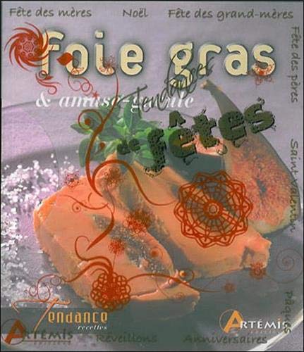 Stock image for Tendances de ftes : Coffret en 4 volumes : foie gras et amuse-gueule ; chocolat ; verrines ; 120 cocktails for sale by Ammareal