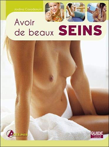 Beispielbild fr Avoir de beaux seins zum Verkauf von Ammareal