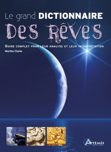 grand dictionnaire des reves (le) (9782844168351) by Collectif, Martha
