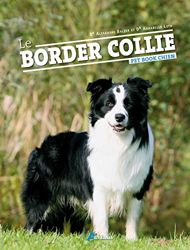 Stock image for Le Border Collie for sale by RECYCLIVRE