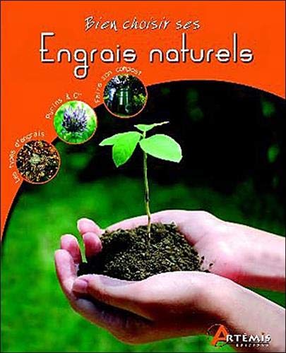 Beispielbild fr Les engrais naturels zum Verkauf von EPICERIE CULTURELLE