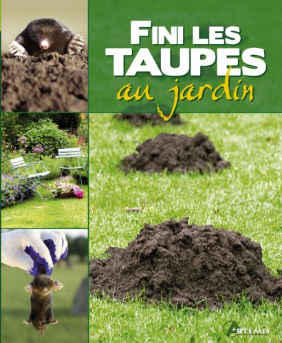 Beispielbild fr Fini Les Taupes Au Jardin zum Verkauf von RECYCLIVRE