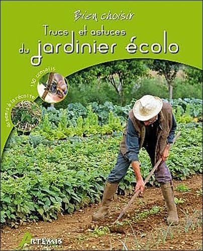 Beispielbild fr Trucs Et Astuces Du Jardinier colo zum Verkauf von RECYCLIVRE