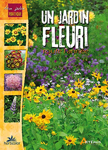 Beispielbild fr Un jardin fleuri toute l'anne zum Verkauf von Revaluation Books