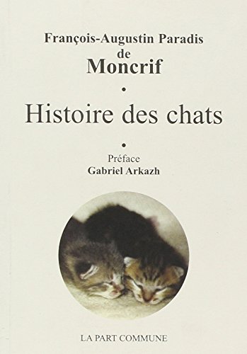 Beispielbild fr Histoire des chats zum Verkauf von Ammareal