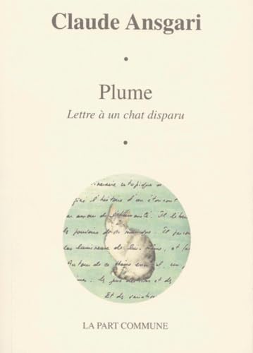 Beispielbild fr Plume lettre a un chat disparu zum Verkauf von medimops