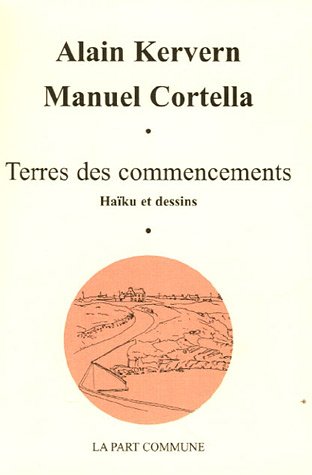 Beispielbild fr Terres Des Commencements : Haku Et Dessins zum Verkauf von RECYCLIVRE