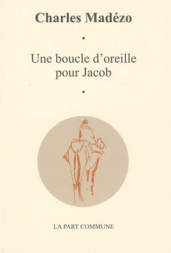Beispielbild fr Une Boucle d'oreille pour Jacob zum Verkauf von medimops