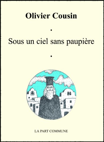 Beispielbild fr Sous un ciel sans paupire zum Verkauf von medimops