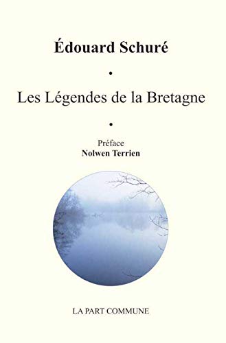 Beispielbild fr Les Legendes De La Bretagne zum Verkauf von Gallix