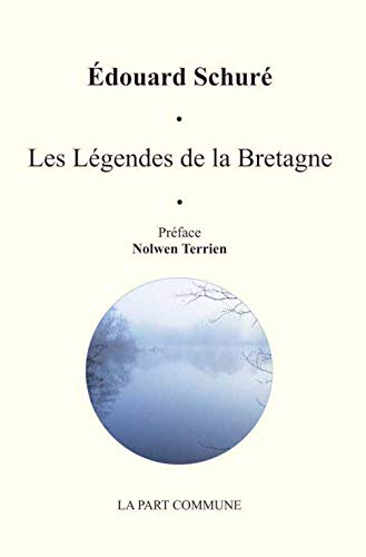 9782844182203: Les Lgendes de la Bretagne