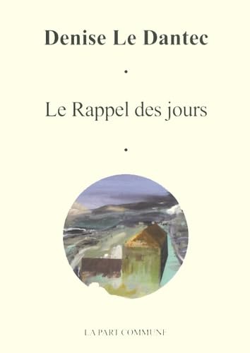 Stock image for Le rappel des jours for sale by Ammareal