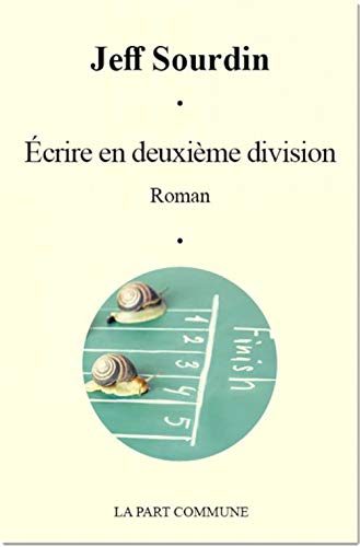 Beispielbild fr Ecrire en deuxime division zum Verkauf von Ammareal