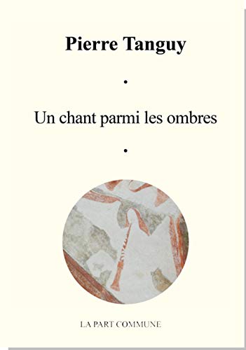 Stock image for Un Chant Parmi les Ombres for sale by Librairie Th  la page