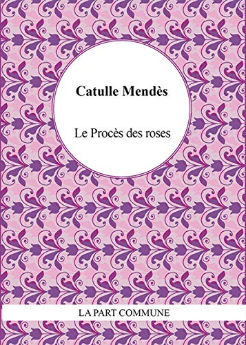 9782844183941: Le procs des roses