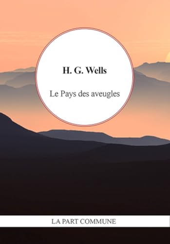 Stock image for Le Pays des aveugles for sale by Ammareal