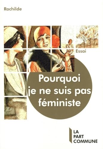 Beispielbild fr Pourquoi je ne suis pas fministe zum Verkauf von medimops