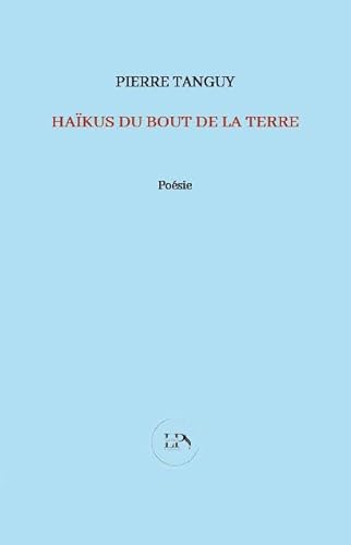 Beispielbild fr Hakus du bout de la terre zum Verkauf von medimops