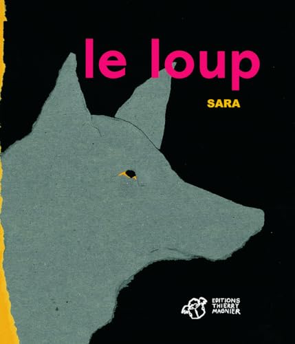 Le loup (9782844200938) by Sara