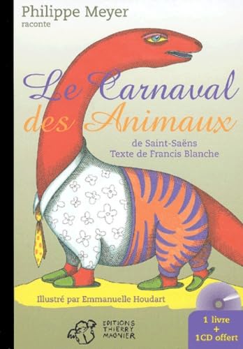 Imagen de archivo de Le carnaval des animaux de Saint-Sans. Avec CD audio a la venta por Ammareal