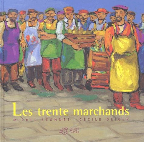 9782844201959: Trente marchands (Les)