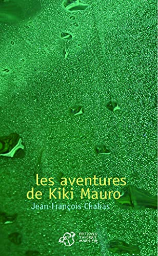 Beispielbild fr Les Aventures de Kiki Mauro zum Verkauf von Ammareal