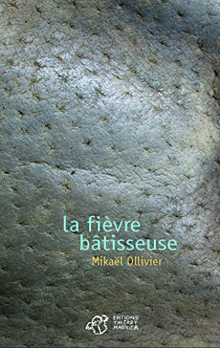 Beispielbild fr La Fi vre bâtisseuse Ollivier, Mikael zum Verkauf von LIVREAUTRESORSAS