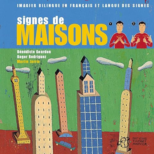 9782844202345: Signes de maisons: Imagier bilingue en franais et langue des signes